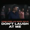 About Don't Laugh at Me Song