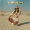 About Bésame Bonito Song