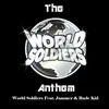 The World Soldiers Anthem