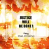 About Justice Will Be Done! Song