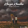 About Khoya Khudko Song