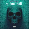 About Silent Kill Song