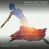 Heart Takes Flight (DJ Taz Rashid Rework)