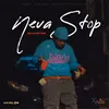 About Neva Stop Song