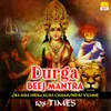 About Durga Beej Mantra - Om Aim Hrim Klim Chamundai Vichhe - 108 Times Song