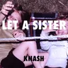 About Let a Sister Song