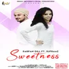 About Sweetness Song