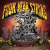 It Must Really Suck to Be Four Year Strong Right Now