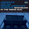 Snowblind in the Rising Sun