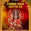 About Darbar Saja Maiyya Ka Song