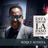 About Esta Noche la Paso Contigo Song