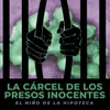 About La Cárcel de los Presos Inocentes Song