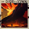 About DESTR-ACTION Song