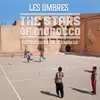 The Stars Of Morocco