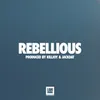 About Rebellious Song