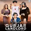 About Gurjar Landlord Song