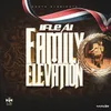 About Family Elevation Song