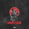 Sharpest Blade