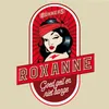 Roxanne (goed geil en niet bange)