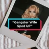 A Gangster's Wife "Daddy Let Me Know That I'm Your Only Girl"
