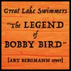 The Legend of Bobby Bird