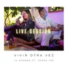 About Vivir Otra Vez Song