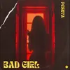 About Bad Girl Song