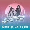 About Murió la Flor Song