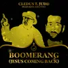 Boomerang (Jesus Coming Back)