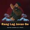 About Rang Lag Javan Ge Song