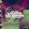 About Lights Go Down Song