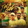 About Toca Que É Gol Song