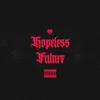 About Hopeless Future Song