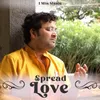 About Spread Love - 1 Min Music Song
