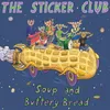 About Soup and Buttery Bread Song