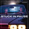 About Stuck in Pause Song