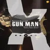 About Gun Man Song