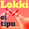About Lokki Ei Tipu Song
