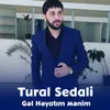 Gel Heyatim Menim