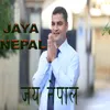 About Jaya Nepal Song