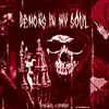 About DEMONS IN MY SOUL Sped Up Song