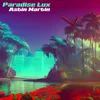 Paradise Lux