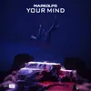 About Your Mind Song