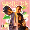 About Bandida Song