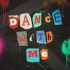 About Dance with Me Song