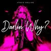 About Darlin' Why? Song