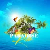 About Paradise Riddim Song