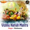 Vishnu Namah Mantra