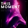 About This Moment Song