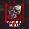 Bloody Roots